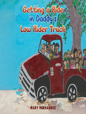 cover image of Getting a Ride in Daddy's Low Rider Truck